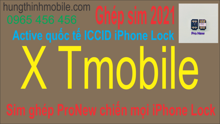 Active quốc tế iPhone X Lock Tmobile bằng sim ProNew Ver mới