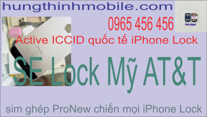 Kích hoạt iPhone SE Lock Mỹ AT&T iOS 15.0.2 không cần sim ghép mới nhất 2021 Hưng Thịnh Mobile