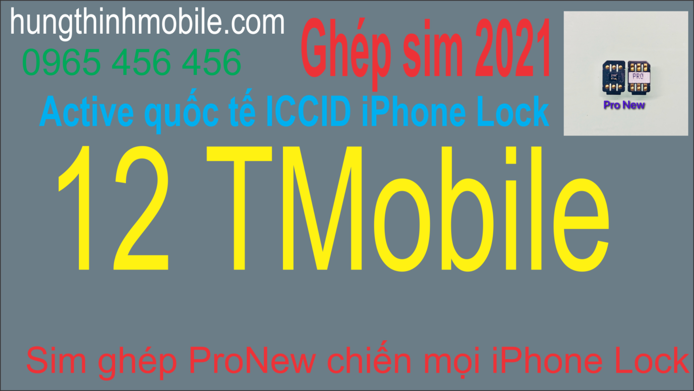 Fake quốc tế iPhone 12 Lock Tmobile bằng sim ghép iCCID mới nhất