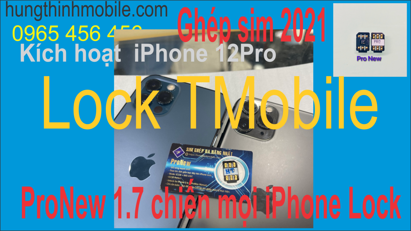 Kích hoạt iPhone 12Pro Lock Tmobile không cần sim ghép 2021