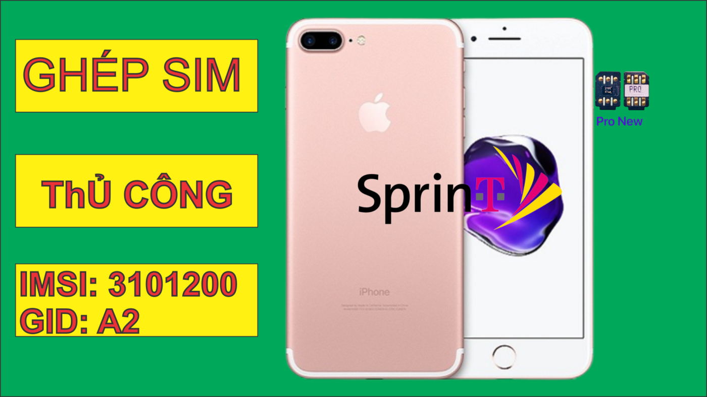 Ghép sim IMSI iPhone 7Plus Lock Us Sprint iOS 13.6 bằng sim ghép ProNew 1.7