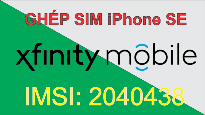 Ghép sim thủ công IMSI iPhone SE 2022 Lock Us Xfinity iOS 15.5