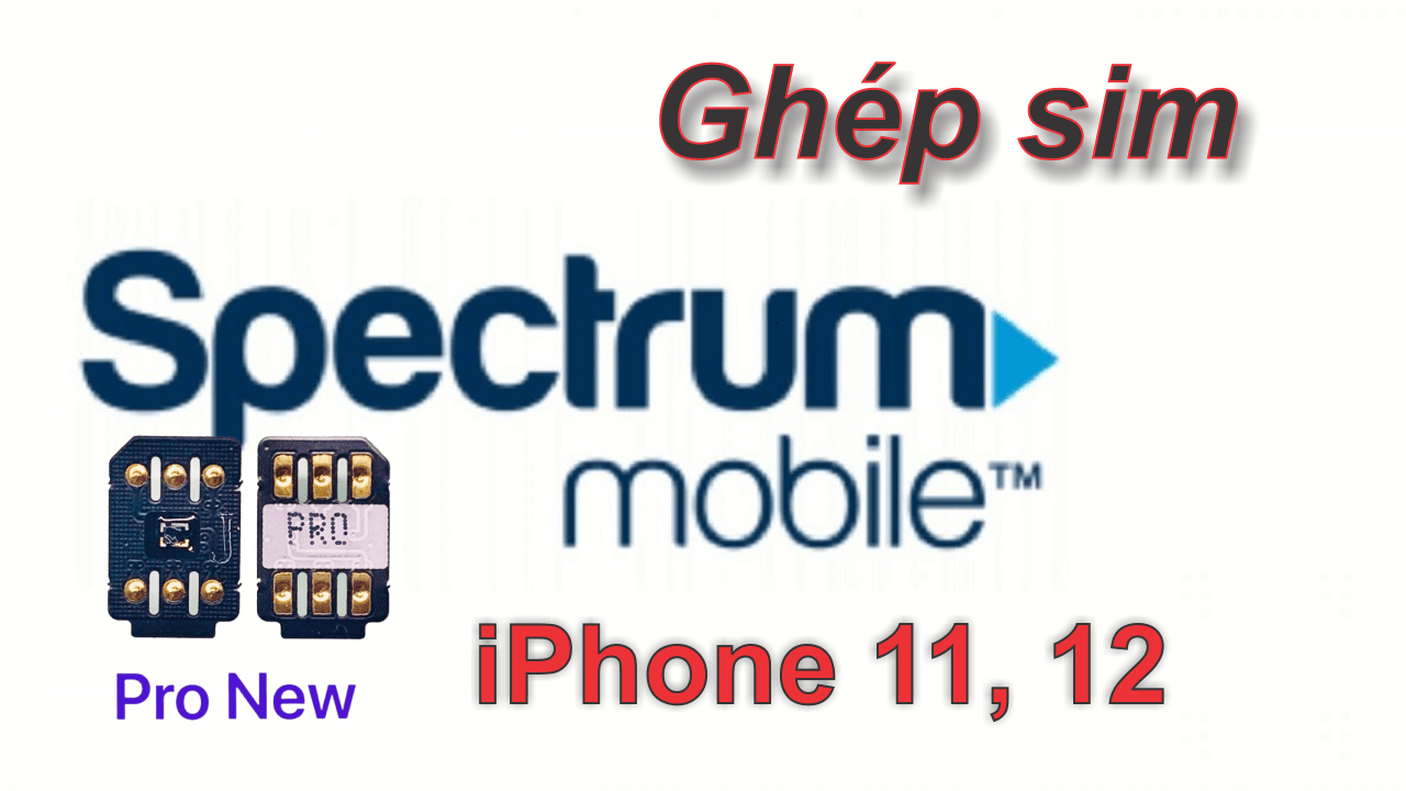 Ghép sim thủ công iPhone 11, 12 Lock Us Spectrum iOS 16.0.2