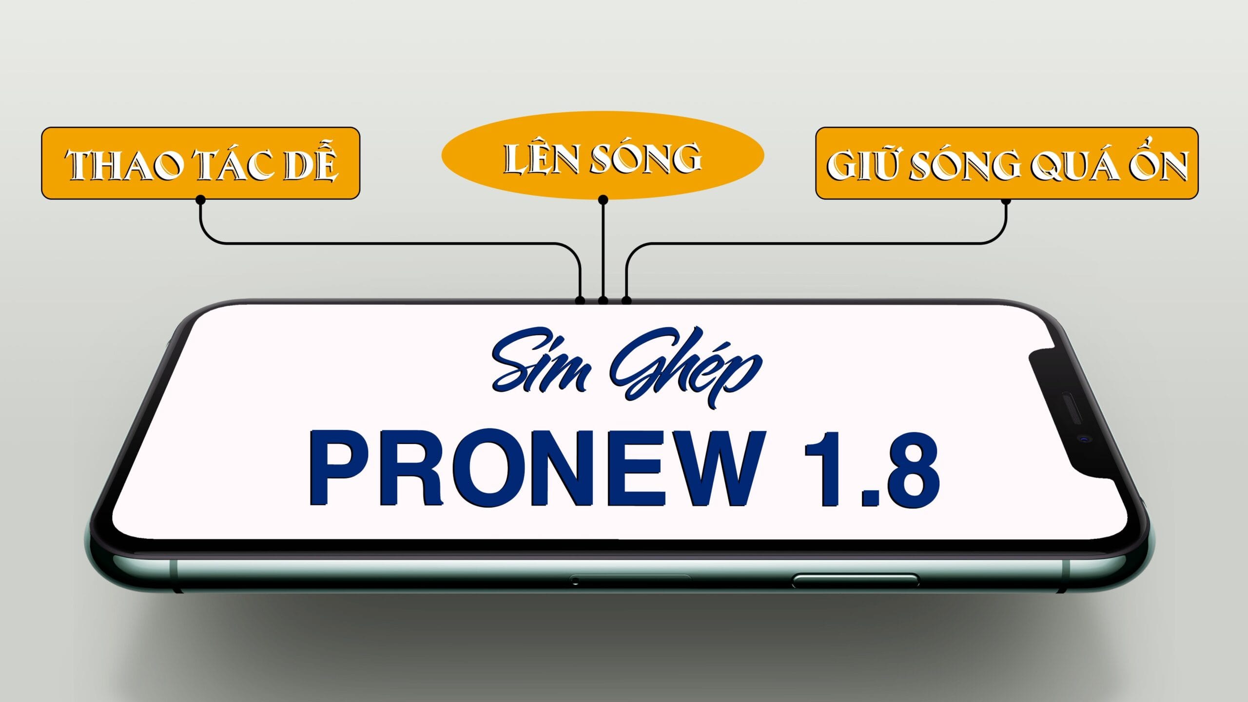 Sim ghép ProNew 1.8 thao tác dễ, lên sóng, giữ sóng quá ổn