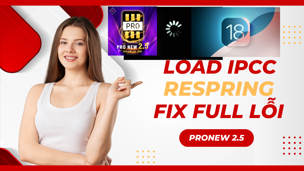 Hướng Dẫn Load IPCC Fix Full Lỗi iPhone Lock, Respring iOS 18 Đơn Giản